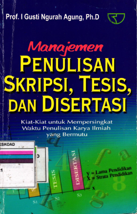 Manajemen Penulisan Skripsi, Tesis Dan Disertasi